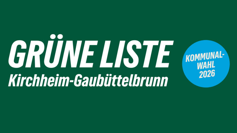 Unsere Liste für Kirchheim und Gaubüttelbrunn 2026
